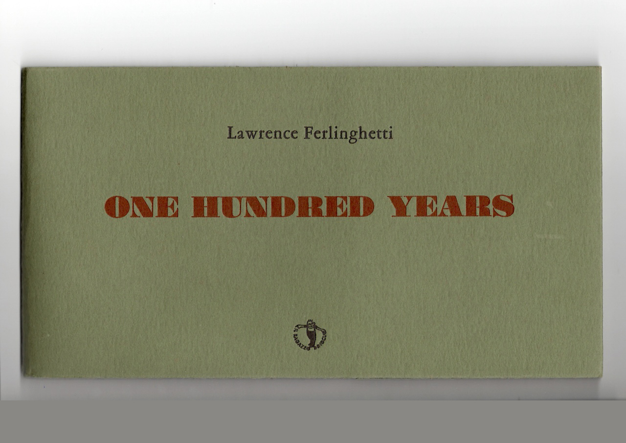 One Hundred Years Lewrence Ferlinghetti